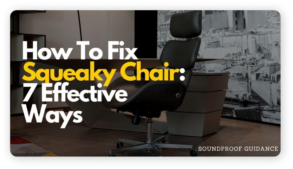 fix squeaky chair