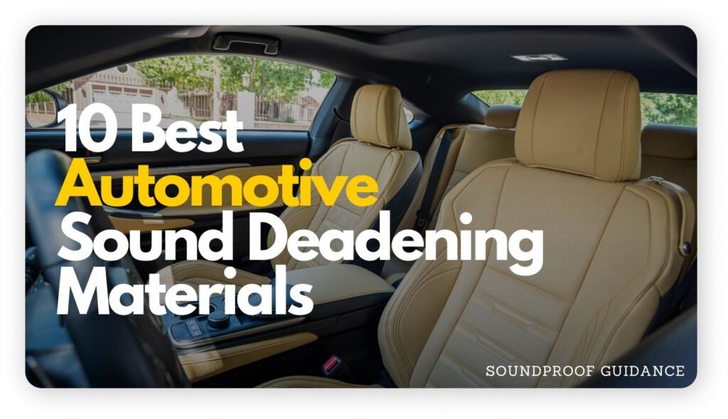 automotive sound deadening materials