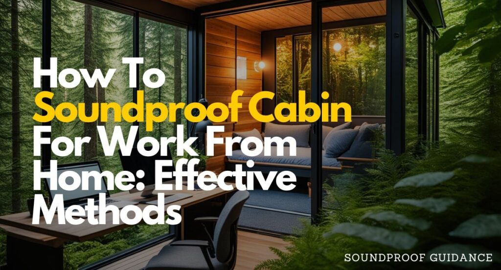 soundproof cabin