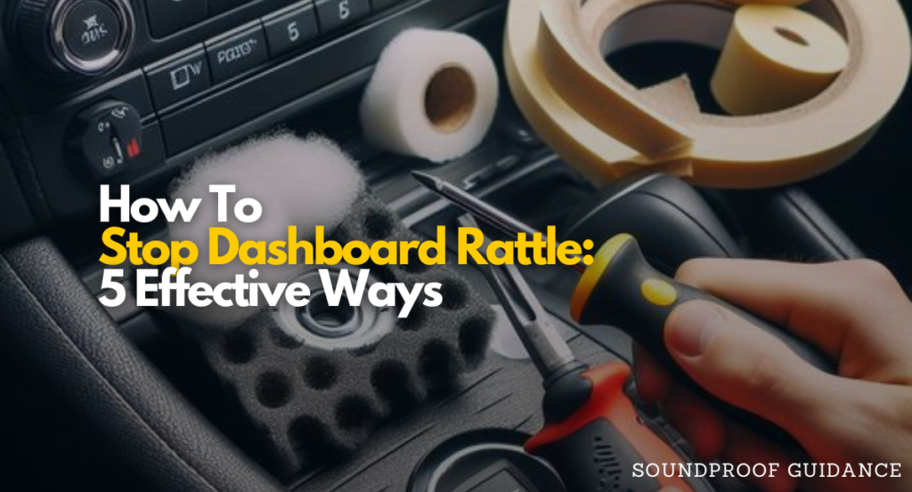 stop dashboard rattle